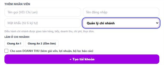 Phần THÊM NHÂN VIÊN khi chọn vai trò Quản lý chi nhánh, thấy ô LÀM Ở CHI NHÁNH và ô tích Cho xem DOANH THU, tài khoản Ch
