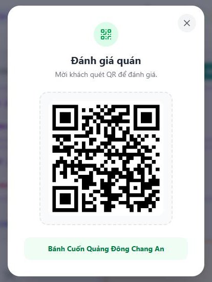 Khung "Đánh giá quán" với mã QR và chân khung "Bánh Cuốn Quảng Đông Chang An"; vai trò Thu ngân
